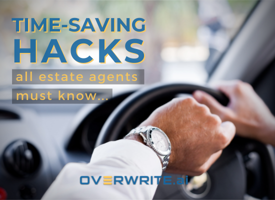 Time-Saving Hacks all Estate Agents must know