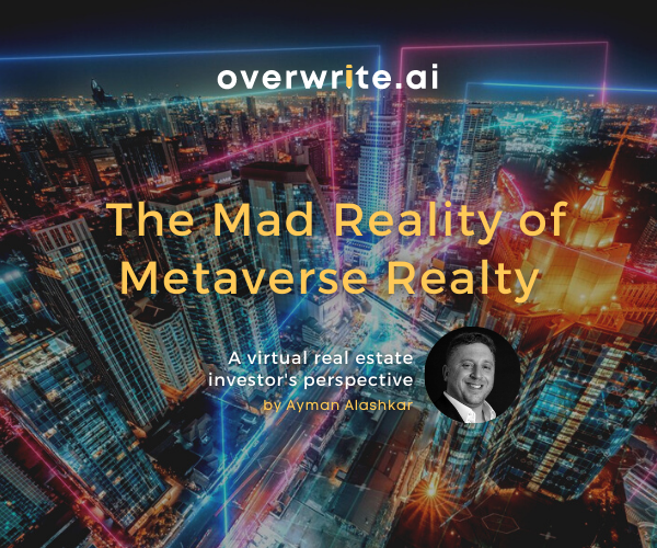 The Mad Reality of Metaverse Realty