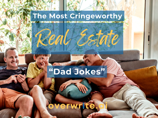 The Most Cringeworthy Real Estate “Dad Jokes”
