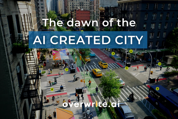 Are we at the dawn of the AI-created city?