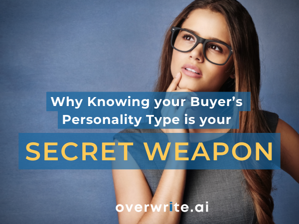 Knowing your Client’s Personality type is your Secret Weapon