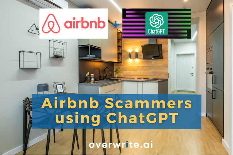 AirBnB Scammers using ChatGPT