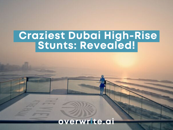 Tower-top Stunts Caught on Camera in the UAE