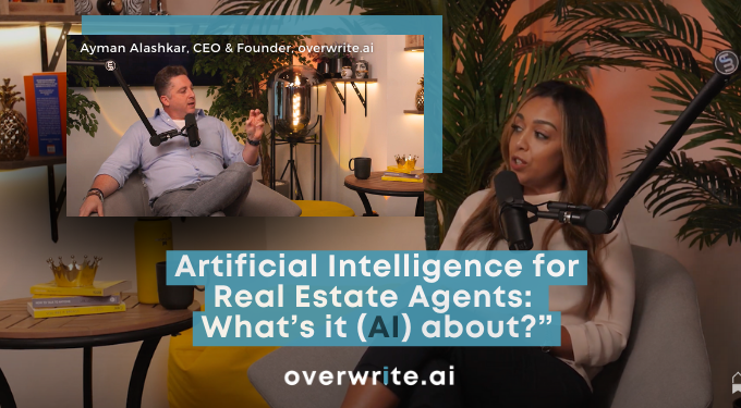Artificial Intelligence for Real Estate Agents – ‘What’s it AI about?!’